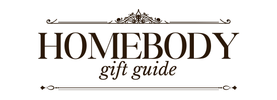 For the Homebody Gift Guide