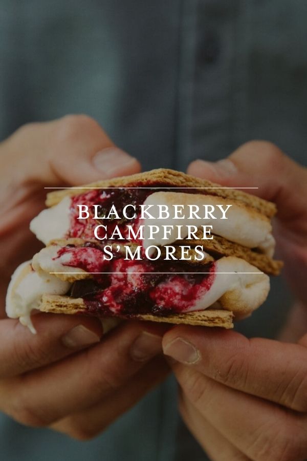 Blackberry Campfire S'mores