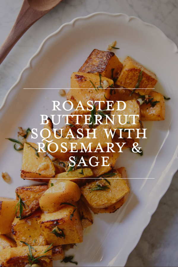 Roasted butternut squash with rosemary and sage, healthy side dish, fall vegetable recipe, easy roasted butternut squash, seasonal vegetable dishes.
