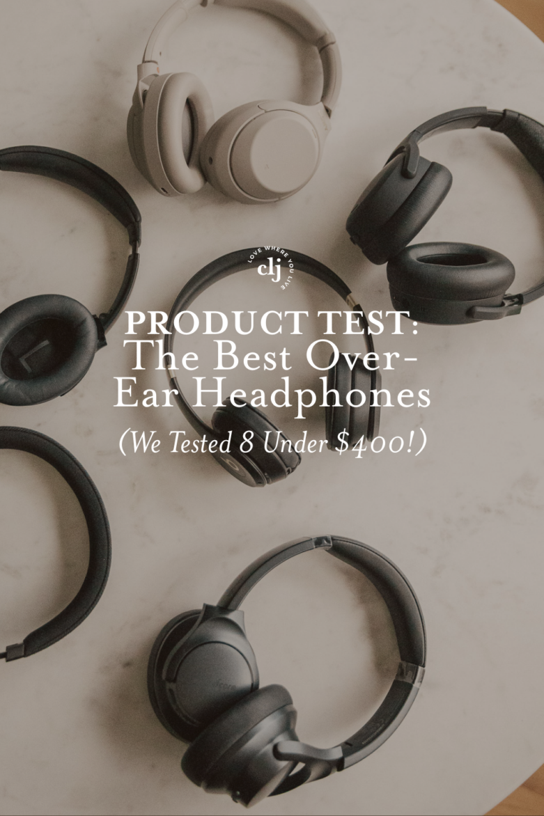 Product Test: Best Over-Ear Headphones